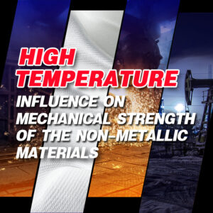 High Temperature Influence on Mechanical Strength of the Non-metallic Materials