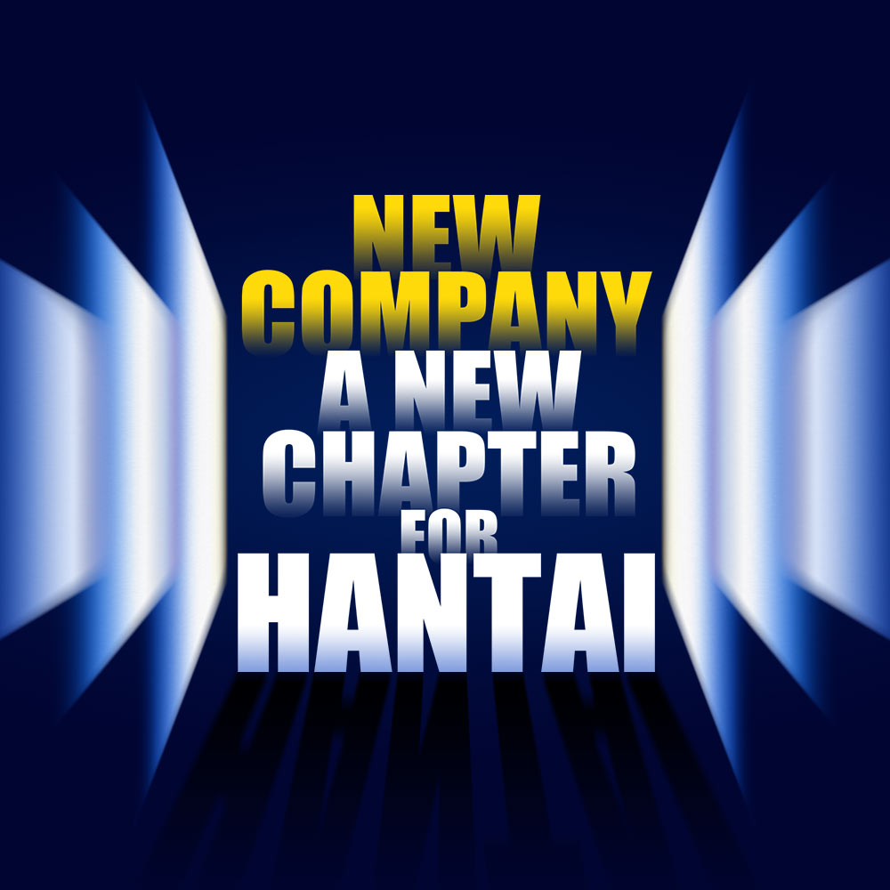 New-Company,-a-New-Chapter-for-Hantai