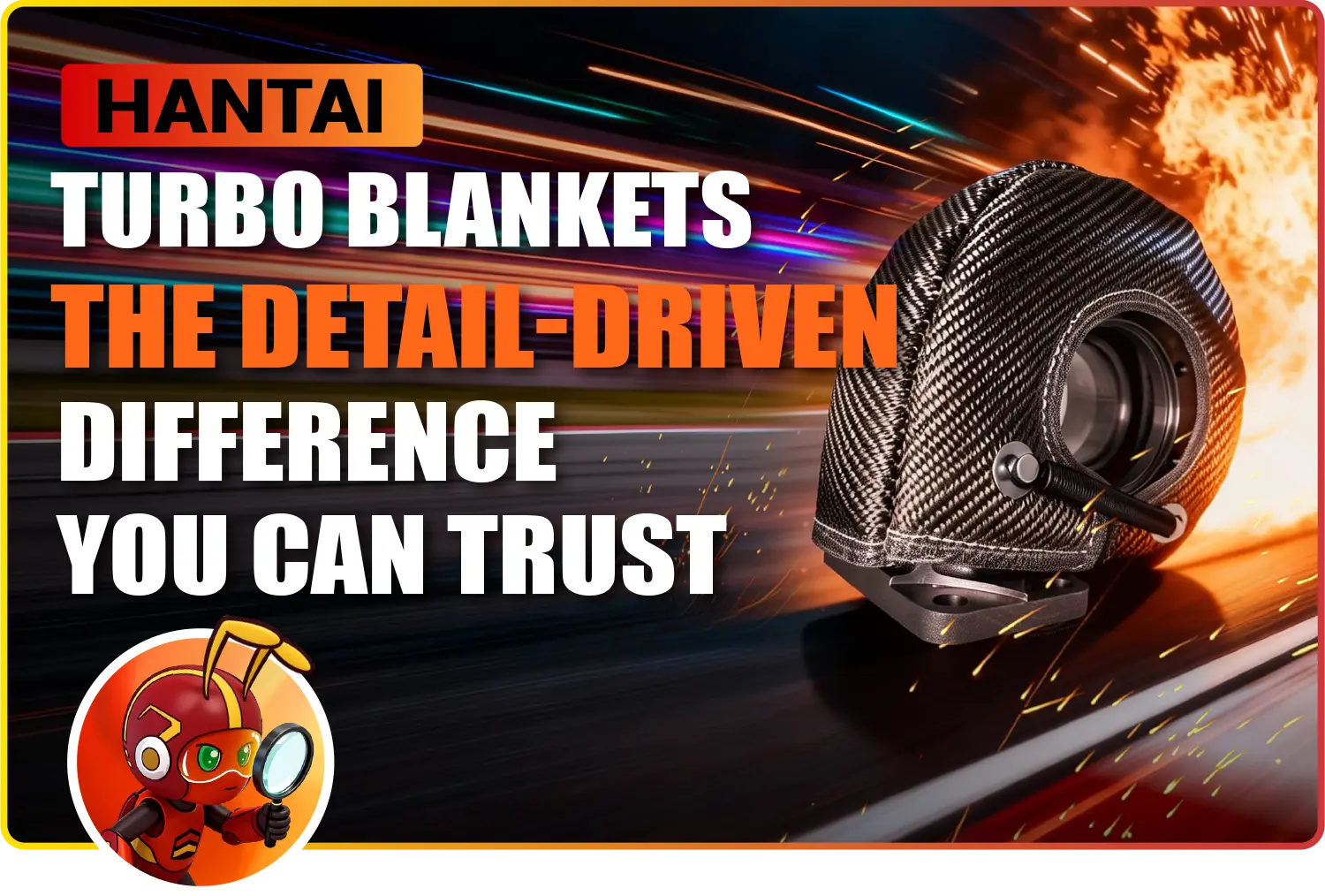 Hantai-Turbo-Blankets---The-Detail-Driven-Difference-You-Can-Trust